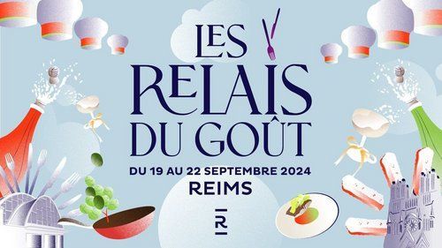 Reims’ Culinary Celebration: Les Relais du Goût Returns in 2025