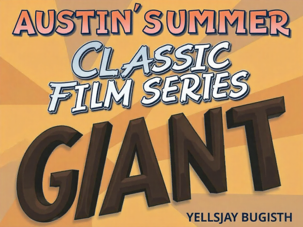 Austin’s Summer Classic Film Series Features GIANT