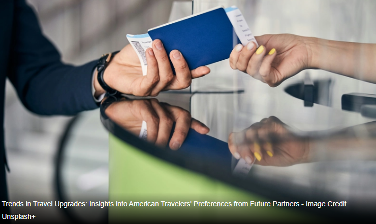 How Economic Trends Shape American Travelers’ Choices in Leisure and Travel Upgrades