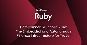How HotelRunner Ruby is Transforming Embedded Finance for Travel Payments and Settlements