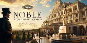 The 2026 Noble World Hotel Awards Invite International Hotels and Designers to Showcase Their Best