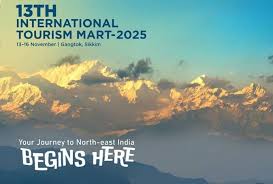 Discover Sikkim’s Role in Hosting the 13th International Tourism Mart, Celebrating Northeast India’s Tourism Richness