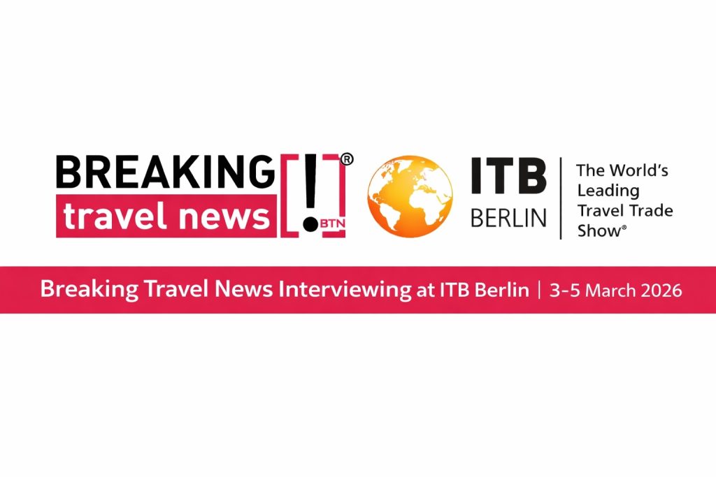 Breaking Travel News to Capture Executive Insights at ITB Berlin 3–5 March 2026