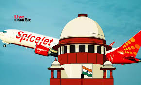 Supreme Court upholds INR 144 crore deposit order for SpiceJet amid KAL Airways dispute